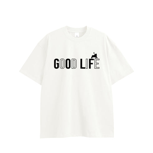 GOOD LIFE T